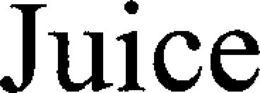 JUICE trademark
