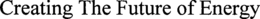 CREATING THE FUTURE OF ENERGY trademark
