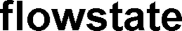 FLOWSTATE trademark