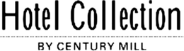 HOTEL COLLECTION BY CENTURY MILL trademark