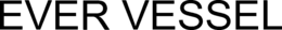 EVER VESSEL trademark