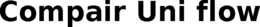 COMPAIR UNI FLOW trademark