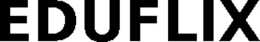 EDUFLIX trademark