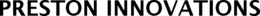 PRESTON INNOVATIONS trademark