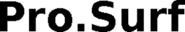 PRO.SURF trademark