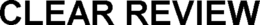CLEAR REVIEW trademark