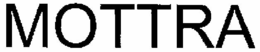 MOTTRA trademark