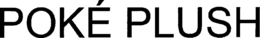 POKÉ PLUSH trademark