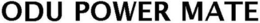 ODU POWER MATE trademark