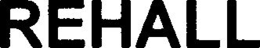 REHALL trademark