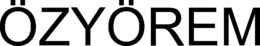 ÖZYÖREM trademark