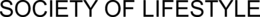 SOCIETY OF LIFESTYLE trademark