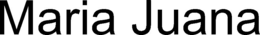 MARIA JUANA trademark