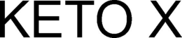 KETO X trademark