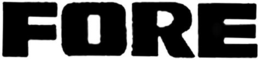 FORE trademark