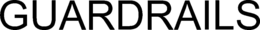 GUARDRAILS trademark