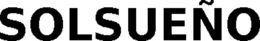 SOLSUEÑO trademark