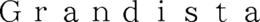 GRANDISTA trademark