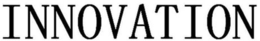 INNOVATION trademark