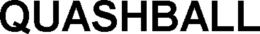 QUASHBALL trademark