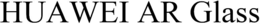 HUAWEI AR GLASS trademark