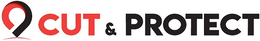 CUT & PROTECT trademark