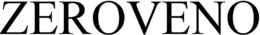 ZEROVENO trademark