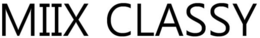 MIIX CLASSY trademark