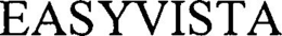 EASYVISTA trademark