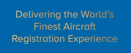 DELIVERING THE WORLD'S FINEST AIRCRAFT REGISTRATION EXPERIENCE trademark