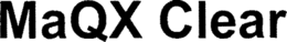 MAQX CLEAR trademark
