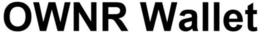 OWNR WALLET trademark