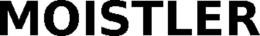 MOISTLER trademark
