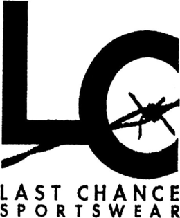 LC LAST CHANCE SPORTSWEAR trademark