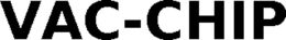 VAC-CHIP trademark