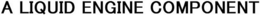 A LIQUID ENGINE COMPONENT trademark