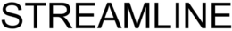 STREAMLINE trademark