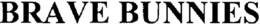 BRAVE BUNNIES trademark