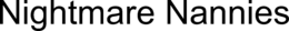 NIGHTMARE NANNIES trademark