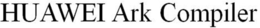 HUAWEI ARK COMPILER trademark