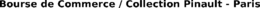 BOURSE DE COMMERCE / COLLECTION PINAULT - PARIS trademark