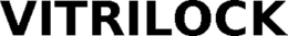 VITRILOCK trademark