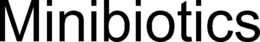 MINIBIOTICS trademark