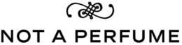 NOT A PERFUME trademark
