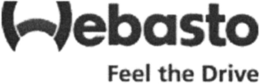 WEBASTO FEEL THE DRIVE trademark