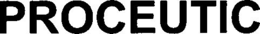 PROCEUTIC trademark