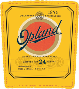 OPLAND ROUND AND BALANCED TASTE MATURED FOR 24 MONTHS CRAFTED FOLLOWING THE ORIGINAL RECIPE CASKED IN 0000 OPLANDSKE SPRITFABRIK 1872 OPLAND AQUAVIT trademark