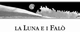 LA LUNA E I FALÒ trademark