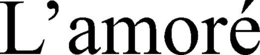 LAMORÉ trademark