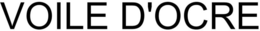 VOILE D'OCRE trademark